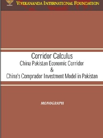 Corridor Calculus China Pakistan Economic Corridor & China's Comprador Investment Model.pdf