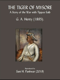 The Tiger of Mysore - A Story of the War with Tippoo Saib.pdf