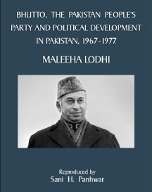 Bhutto, the Pakistan Peoples Party and Political Development in Pakistan1971-1977.pdf