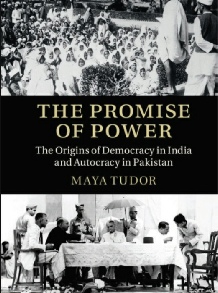 The Promise of Power_ The Origins of Democracy in India and Autocracy in Pakistan.pdf