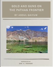 Abdul Qaiyum, Gold and Guns on the Pathan Frontier.pdf