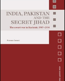 India Pakistan and the Secret Jihad The Covert War in Kashmir, 1947–2004.pdf