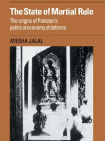 The State Of Martial Rule_ The Origins Of Pakistan's Political Economy Of Defence.pdf